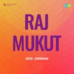 Raj Mukut - Rajeev Kanakala Song Download